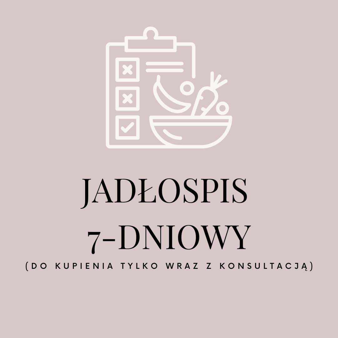 Indywidualny jadłospis 7-dniowy